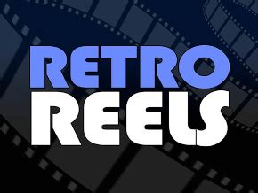 Retro Reels .